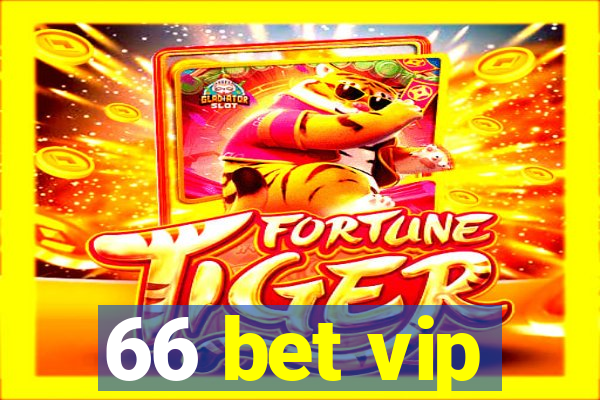 66 bet vip